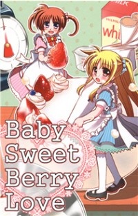 Mahou Shoujo Lyrical Nanoha dj - Baby Sweet Berry Love